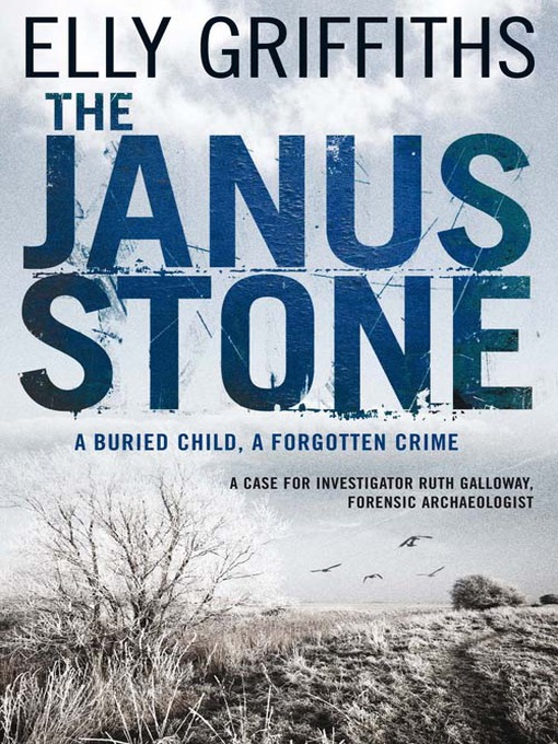The Janus Stone (eBook): Ruth Galloway Mystery Series, Book 2